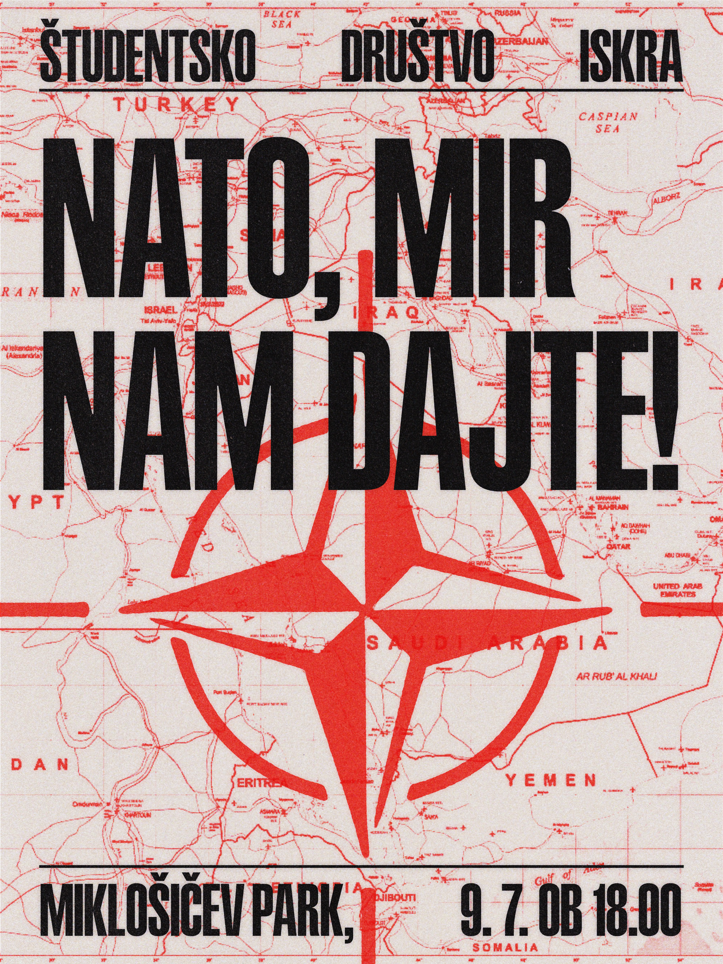 NATO, MIR NAM DAJTE – Miklošičev park, 9. 7. ob 18.00